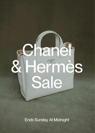 The Chanel & Hermès Sale